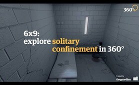 6x9: a virtual experience of solitary confinement – 360 video