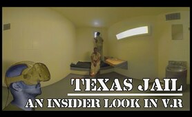 Texas Jail –an Insider Look in VR (3D/360 video)